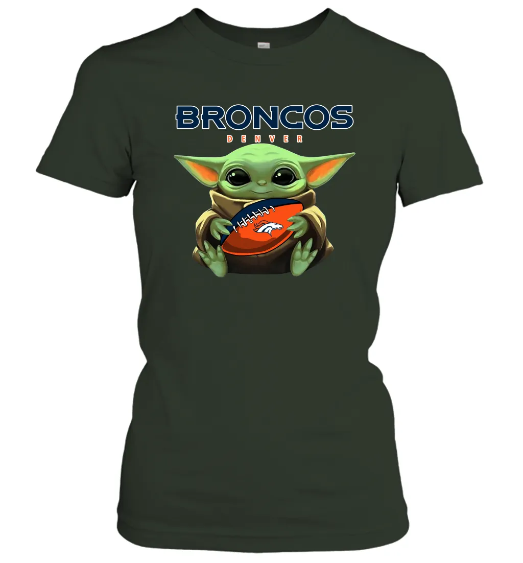 Baby Yoda Loves The Denver Broncos Star Wars Baby Yoda Hugs Broncos NFL Womens T-Shirt