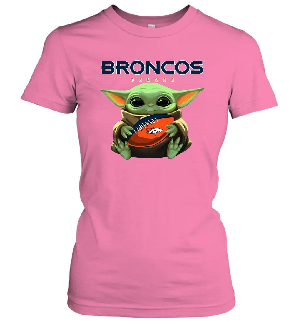 Baby Yoda Loves The Denver Broncos Star Wars Baby Yoda Hugs Broncos NFL Womens T-Shirt