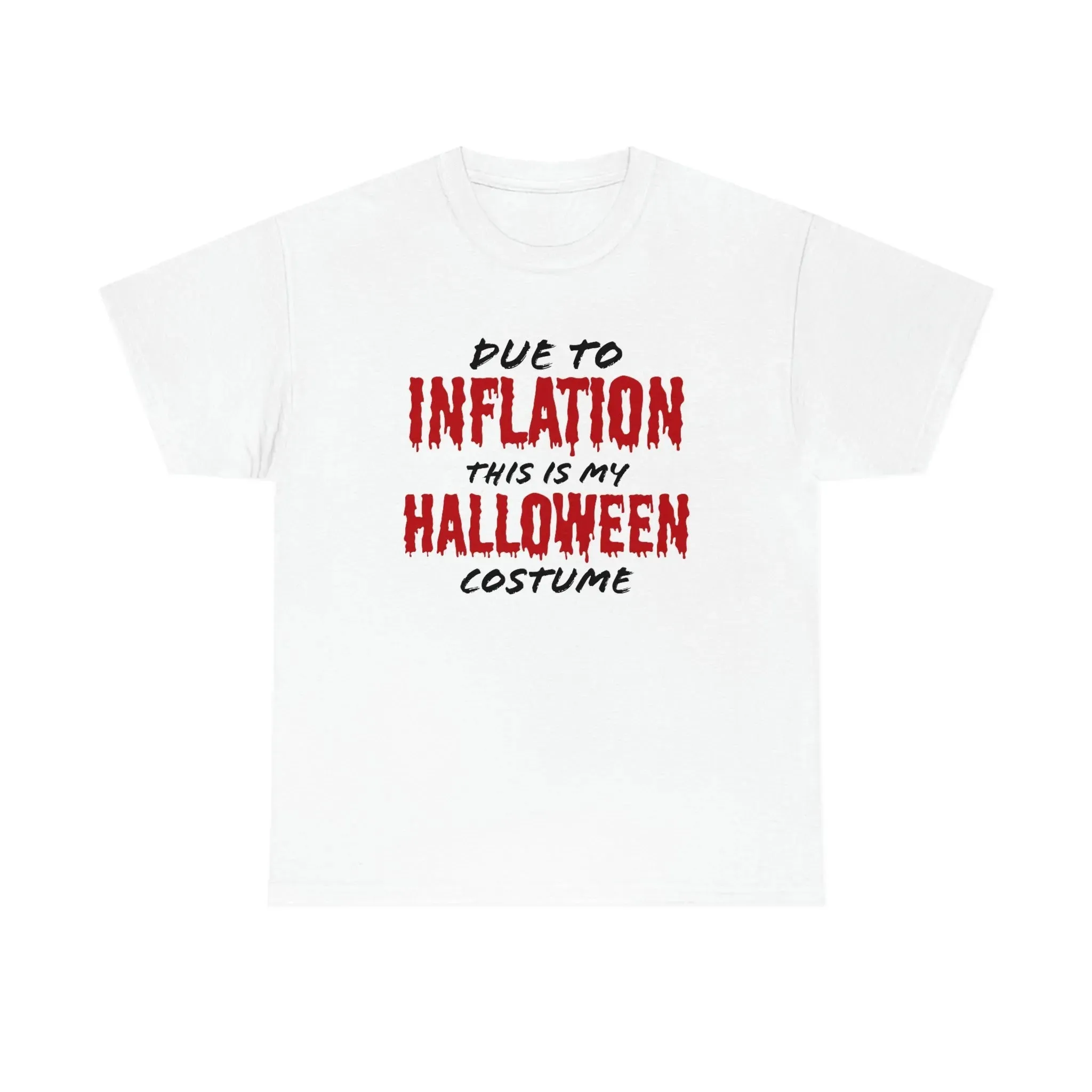 Inflation Halloween Costume t-shirt!