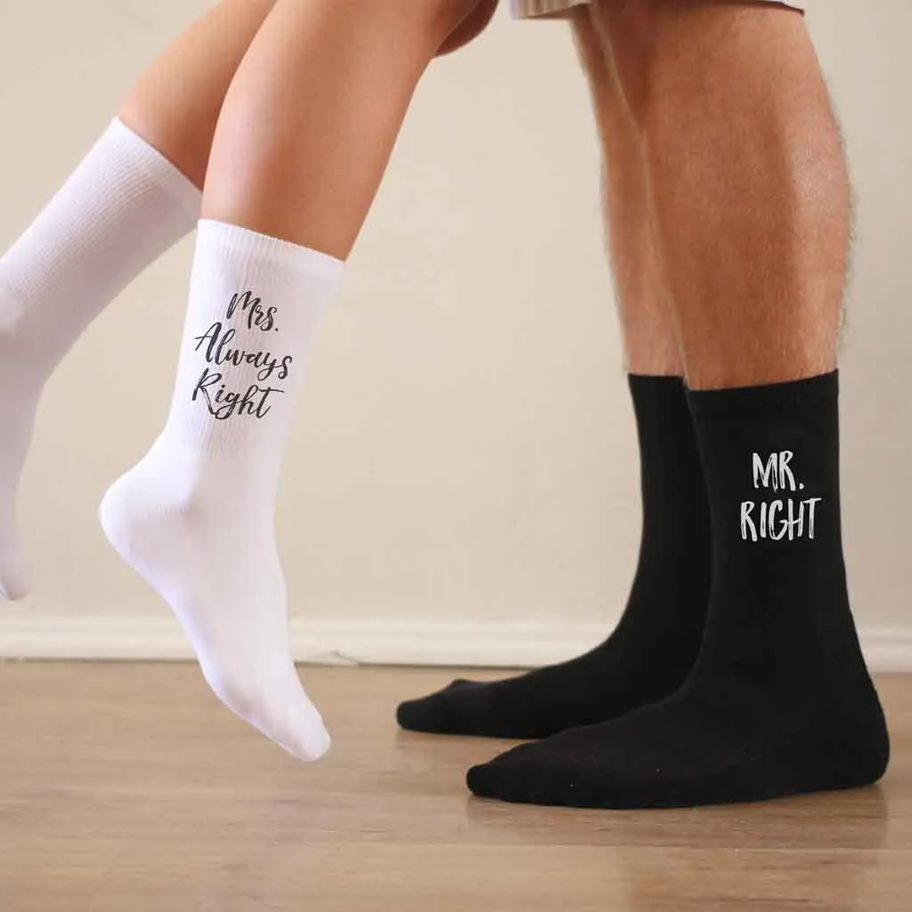 Mr. Right and Mrs. Always Right - Personalized Socks